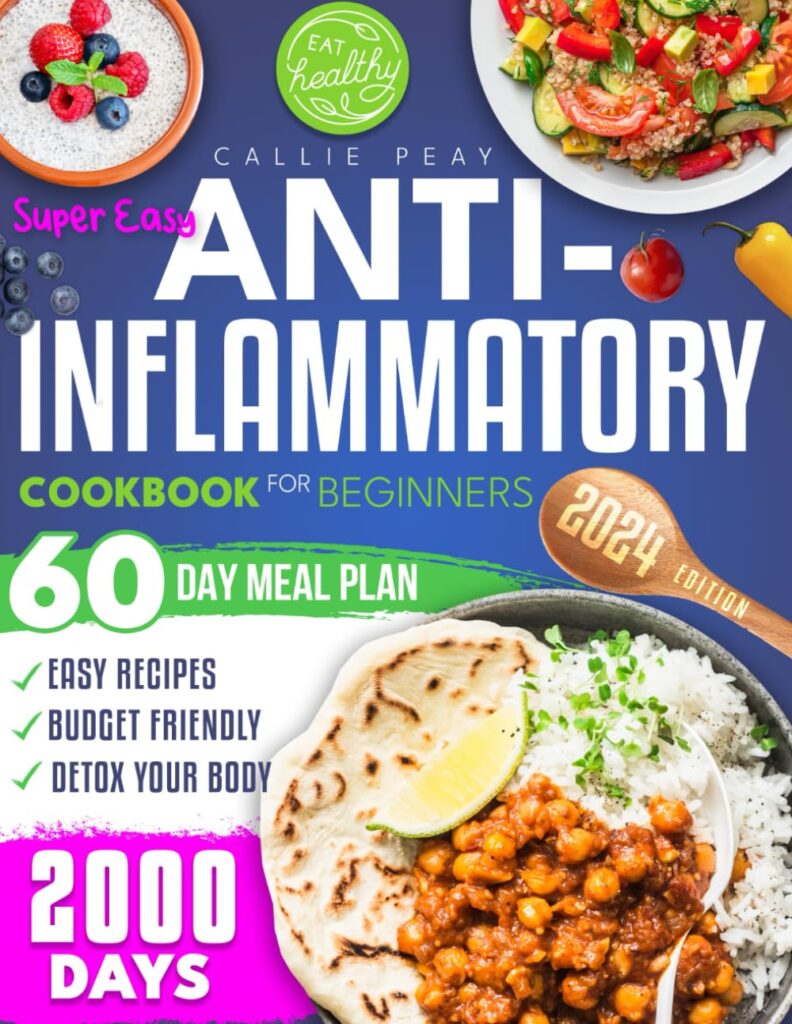 Super-Easy-Anti-Inflammatory-Cookbook -The Best Anti Inflammatory Foods to Eat