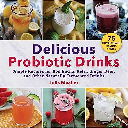 75 Delicious Probiotic Drinks