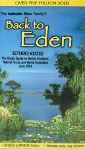Back-to-Eden-The-Classic-Guide-to-Herbal-Medicine - Natural Home Remedies