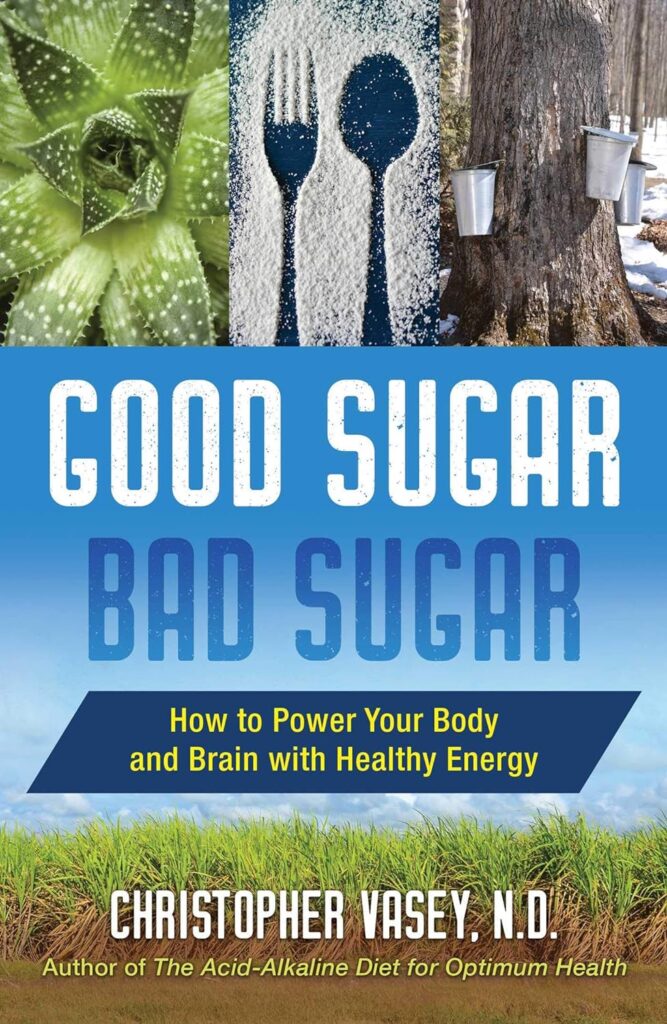 Book - Good Sugar, Bad Sugar: How to Power Your Body and Brain with Healthy Energy - The Side Effects of Artificial Sweeteners