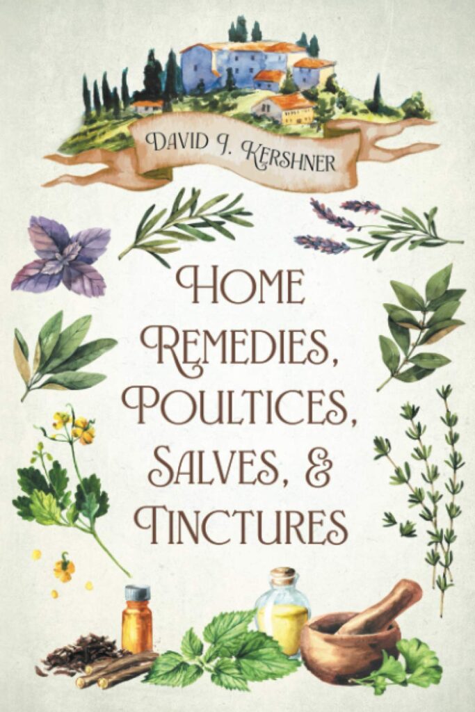 Home-Remedies-Poultices-Salves-Tinctures- All Natural Home Remedies