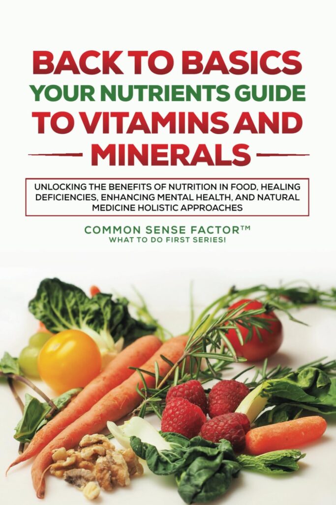 Book-Back-to-Basics-Your-Nutrients-Guide-to-Vitamins-and-Minerals - Dangers of Vitamin Supplements