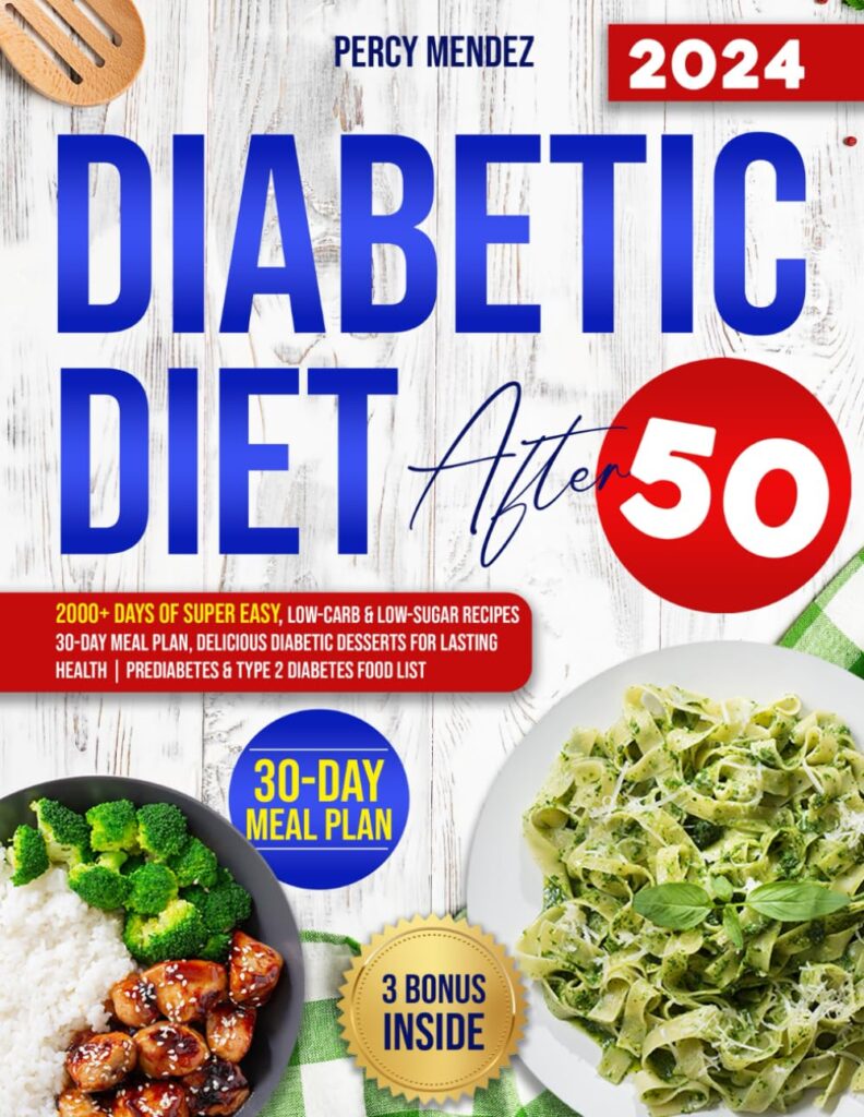 Book - Diabetic Diet After 50 - Foods that Help Diabetics