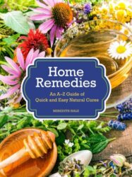 Home Remedies_An A-Z Guide 2020 - All Natural Home Remedies