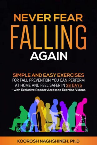 How to Improve Balance in Seniors: 11 Proven Ways 3 Book - Never Fear Falling Again - How to Improve Balance in Seniors