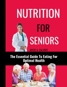 Nutrition for Seniors - 7 Ways to Maintain a Healthy Body Weight