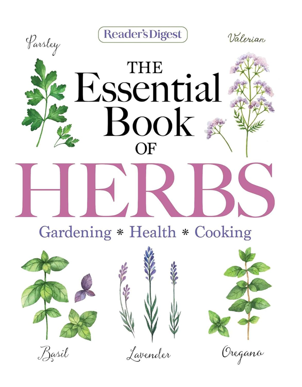 Readers Digest - The Essential Book of Herbs - Natural Home Cures