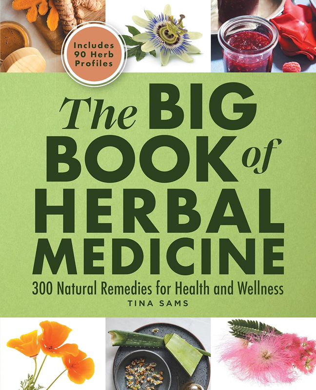 The Big Book of Herbal Medicine - Natural Home Cures
