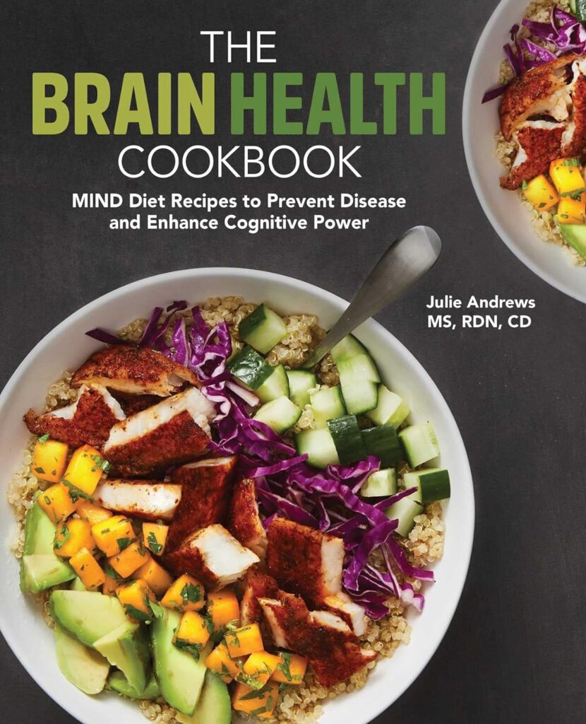 The Brain Health Cookbook - Ways to Improve Memory Loss