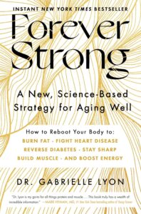 Book-Forever-Strong - What is the Secret to Aging Well