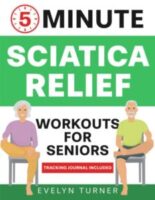 Book-5-Min-Sciatica-Relief-Workouts-for-Seniors - Top 11 Helpful Sciatic Pain Relief Products