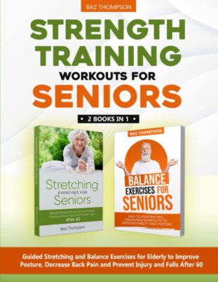 12 Best Exercises for Lower Back Pain in Seniors 4 Book-Strength-Training-Workouts-for-Seniors-2-Books-in-1 - 12 Best Exercises for Lower Back Pain in Seniors