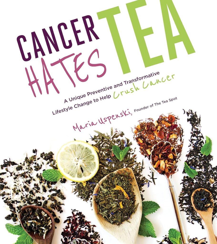 Book-Cancer-Hates-Tea - 15 Beneficial Preventive Health Screenings Guidelines