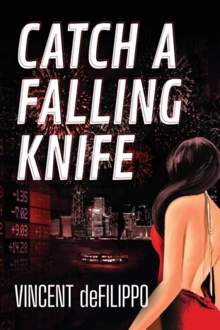 Revealing 5 Common Financial Scams Targeting Seniors 5 Book - Catch a Falling Knife - Revealing 5 Common Financial Scams Targeting Seniors