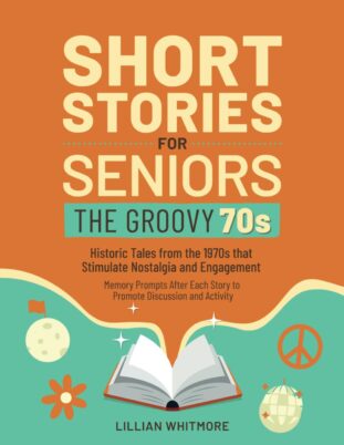 How Do You Fight Loneliness?: 9 Senior Tips 4 Book - Short Stories for Seniors - The Grrovy 70s