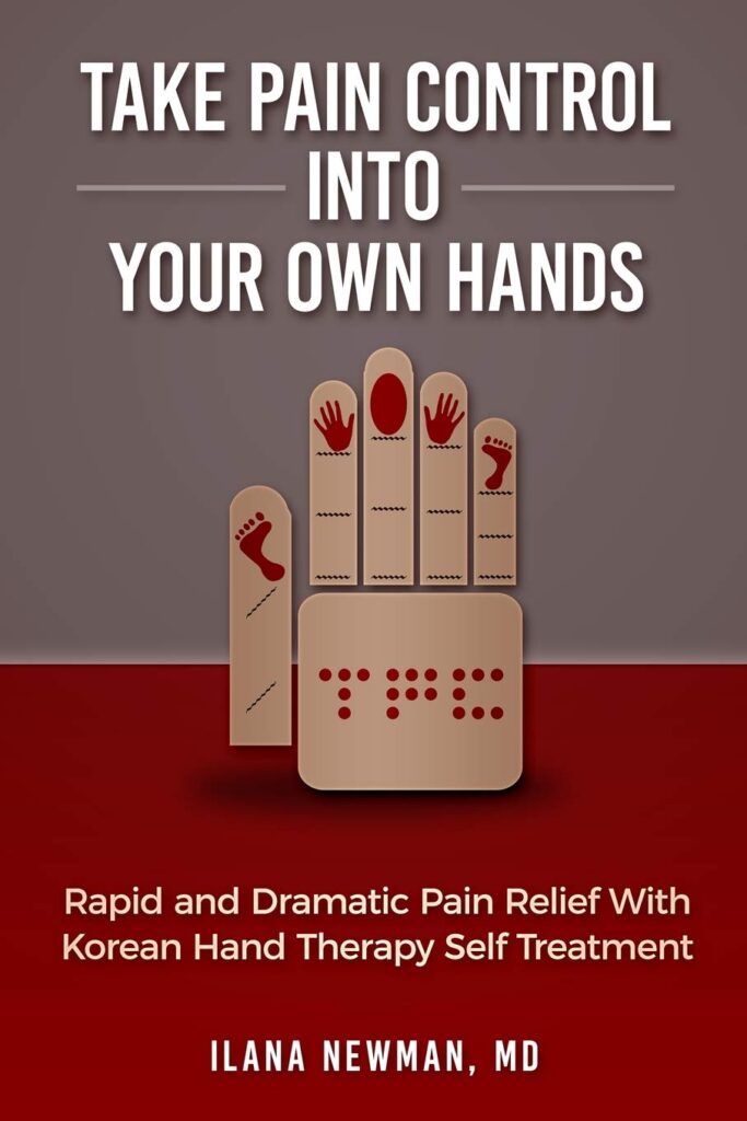 Book - Take Pain Control Into Your Own Hands-Korean Hand Therapy Self Treatment - Alternative Treatments for Chronic Back Pain