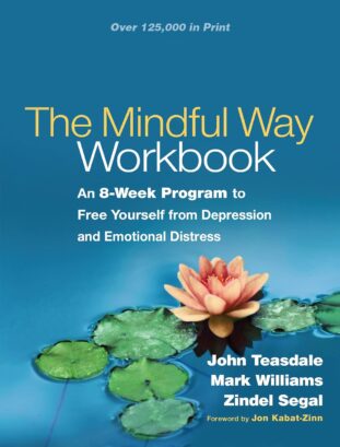 10 Tips for Depression and Anxiety Disorder: Avoid Senior Blues 5 Book - The Mindful Way Workbook - 8 week Program - Depression and Anxiety