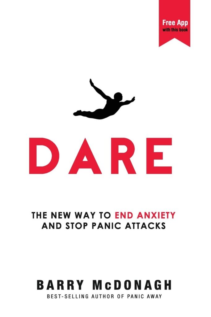 Book - DARE - The New Way to End Anxiety and Stop Panic Attacks with App - 10 Best Relaxation Techniques for Anxiety and Stress