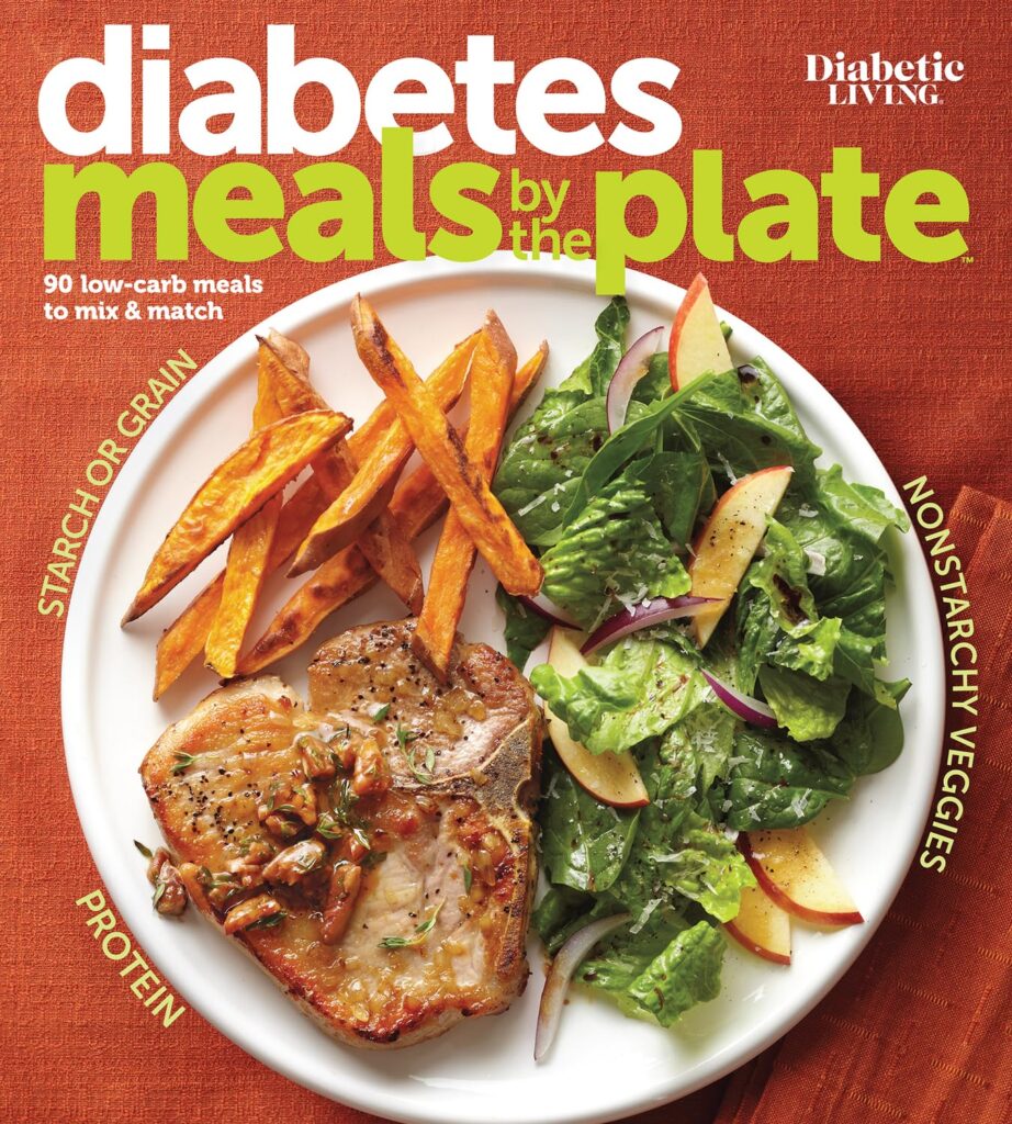 Book - Diabetic Living - Diabetes Meals by the Plate - 8 Effective Home Remedies to Lower Diabetes