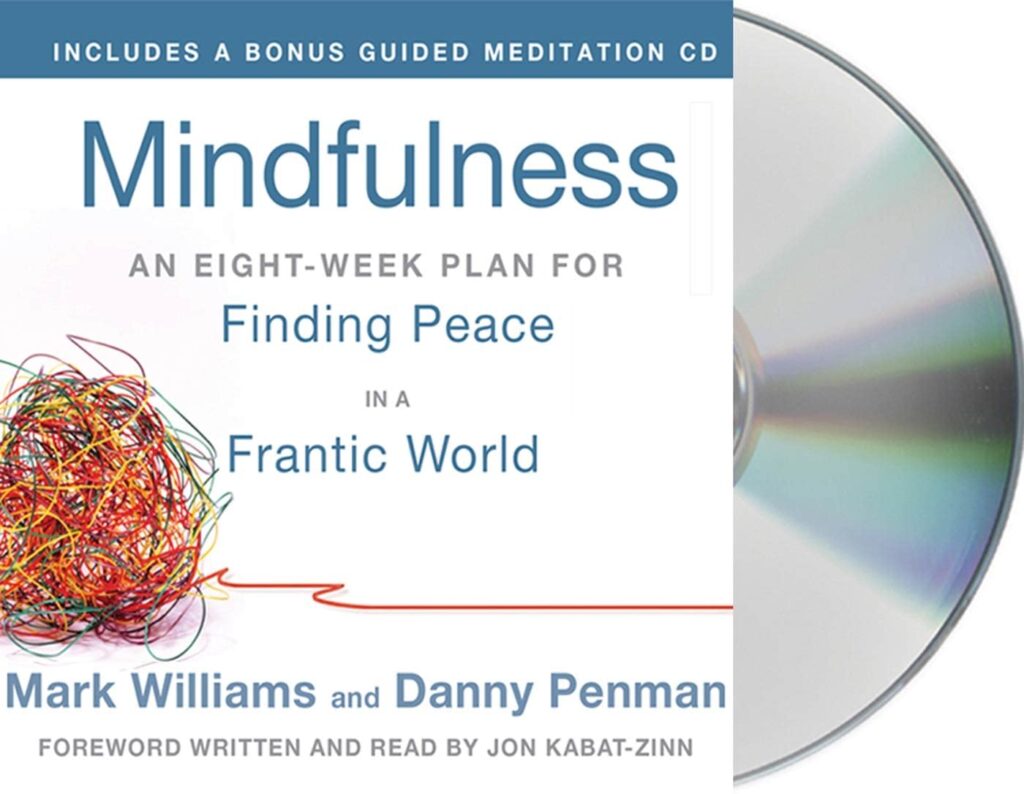 Mindfulness CD - An Eight Week Plan for Finding Peace in a Frantic World - 10 Best Guided Meditation Apps