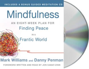 10 Best Guided Meditation Apps - Compared 3 Mindfulness CD - An Eight Week Plan for Finding Peace in a Frantic World - 10 Best Guided Meditation Apps