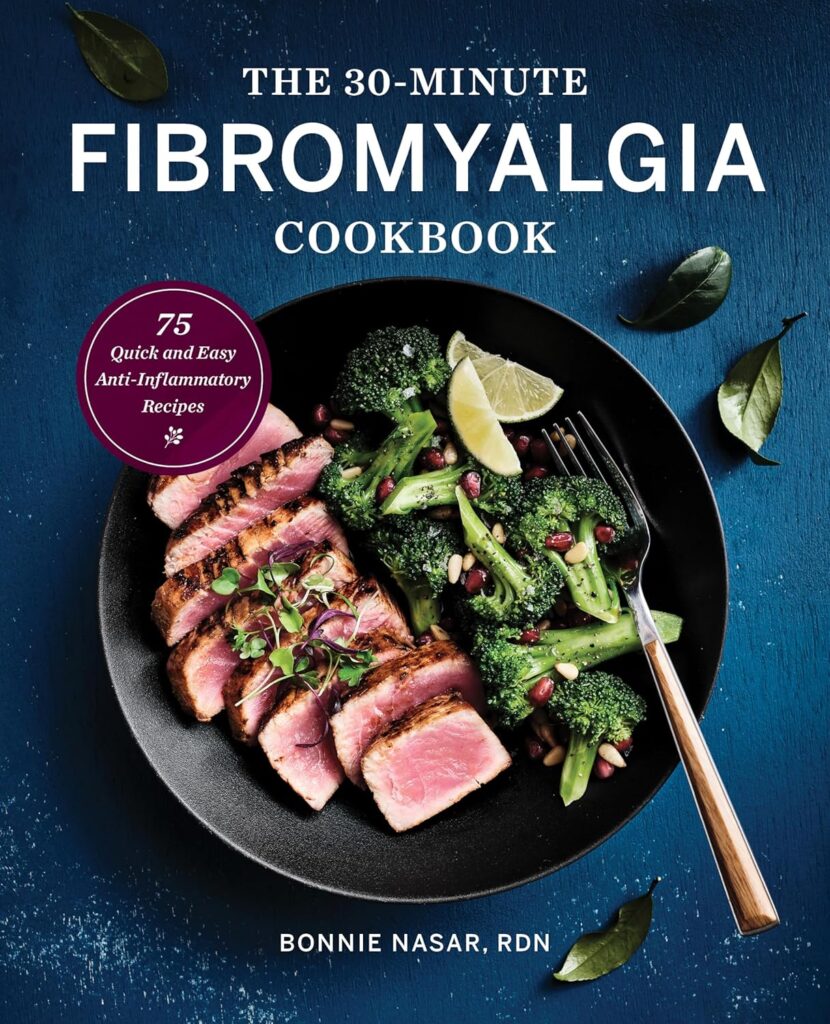 Book - The 30min Fibromyalgia Cookbook - Foods that Aggravate Fibromyalgia to Avoid